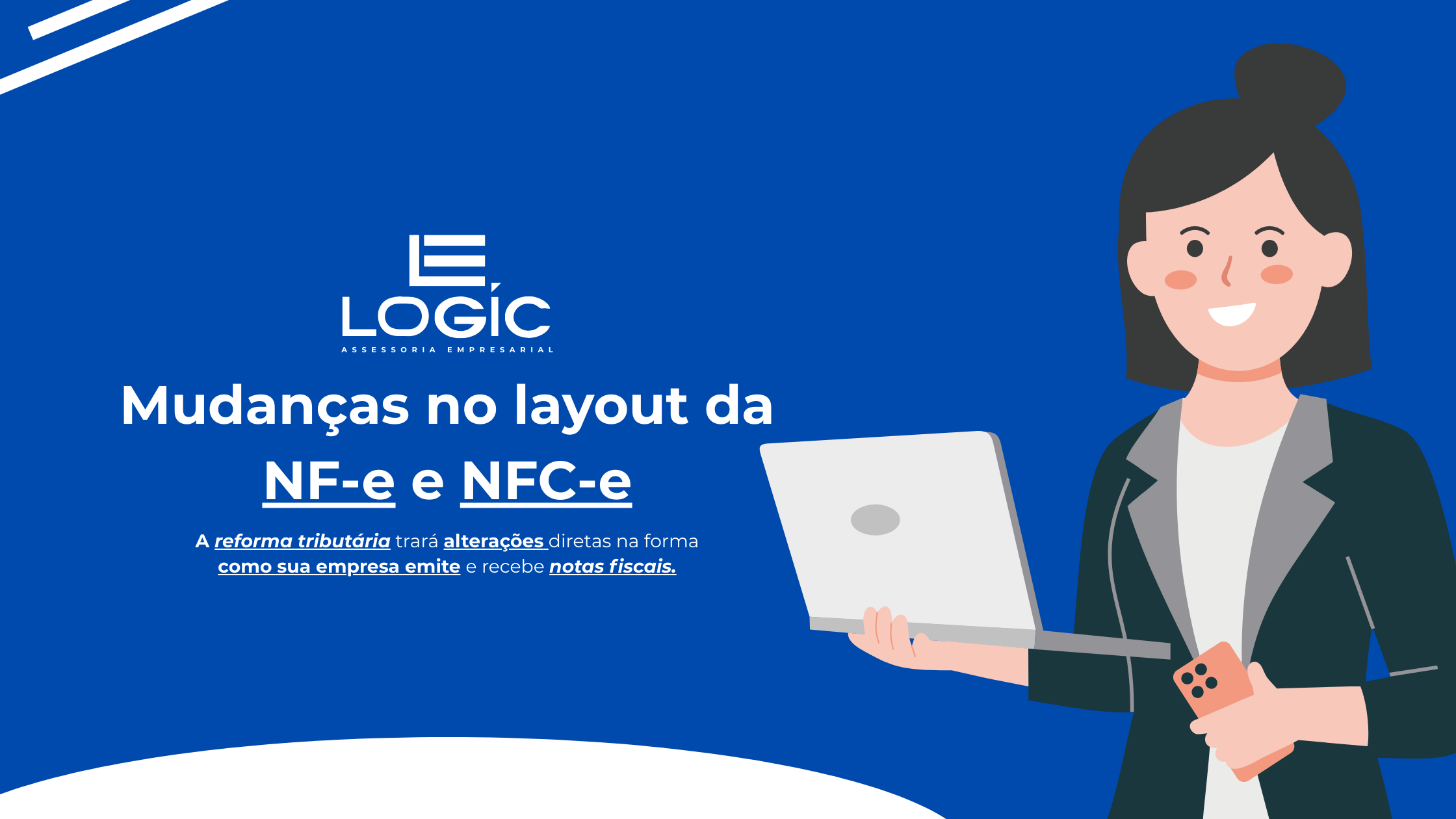 Read more about the article Mudanças no layout NF-e e NFC-e estão chegando